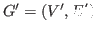 $ G'=(V', E')$