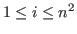 $ 1\leq i\leq n^2$