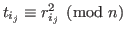 $ t_{i_j}\equiv r_{i_j}^2 \pmod n$